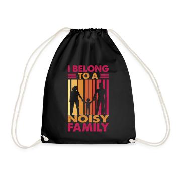 I Belong To A Noisy Family - Funny Reunion - Thank - Drawstring Bag - black - Front