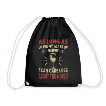 As Long As I Have My Glass Of Wine I Can Care Less - Turnbeutel - Schwarz - Vorne