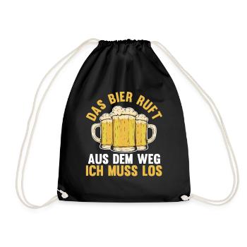 Das Bier ruft aus dem Weg ich muss los - Turnbeutel - Schwarz - Vorne