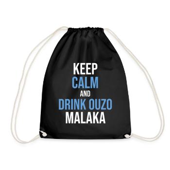Keep calm and drink Ouzo Malaka - Turnbeutel - Schwarz - Vorne