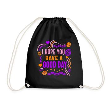 Chemise positivité, j’espère que vous passerez une bonne journée, - Sac de sport léger - noir - Devant