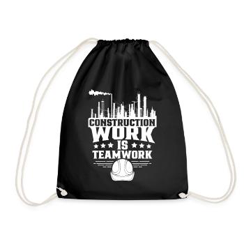 Construction work is teamwork Teamwork Construction site Construction - Drawstring Bag - black - Front