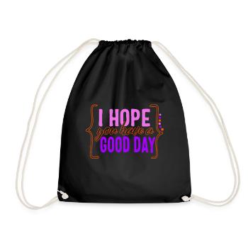 Chemise positivité, j’espère que vous passerez une bonne journée, - Sac de sport léger - noir - Devant