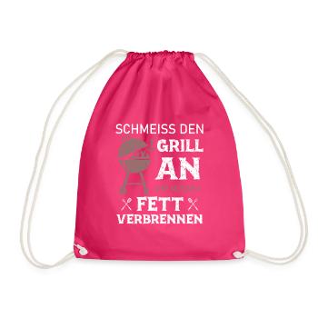 Schmeiss Den Grill An Wir Müssen Fett Verbrennen - Turnbeutel - Fuchsia - Vorne