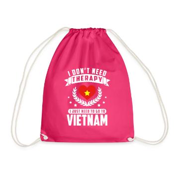 I Dont Need Therapy I Just Need To Go To Vietnam - Turnbeutel - Fuchsia - Vorne