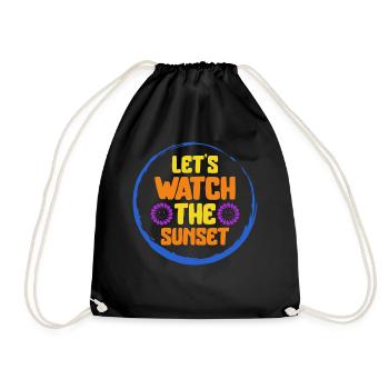 Positivity Shirt, Let's Watch The Sunset Tee, - Drawstring Bag - black - Front