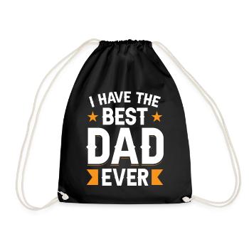 I Have The Best Father Ever Daddy Papa - Drawstring Bag - black - Front