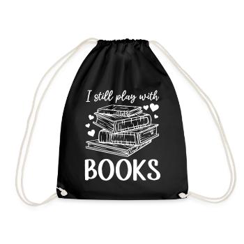 Book Lover Book Reading Bookworm - I Still Play - Turnbeutel - Schwarz - Vorne