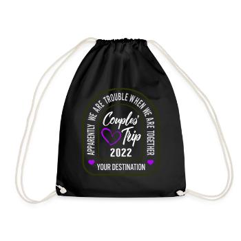 Couple's Trip 2022 Shirt, We Are Trouble When We - Drawstring Bag - black - Front
