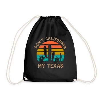 Kalifornien Texas Stolz Texaner Sprüche Texanisch - Turnbeutel - Schwarz - Vorne