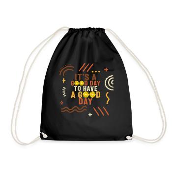 Positivity Shirt, It's A Good Day To Have A Good - Drawstring Bag - black - Front