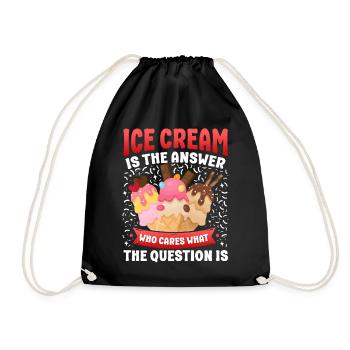 Ice Cream Cone Ice Cream Is The - Drawstring Bag - black - Front