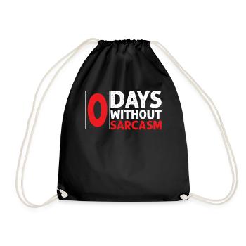 Sarcastic - Zero Days Without Sarcasm - Sarcasm - Turnbeutel - Schwarz - Vorne