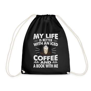 My Life Is Better With An Iced Coffee And A Book W - Drawstring Bag - black - Front