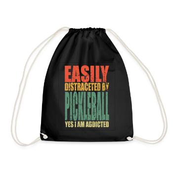 Pickleball saying funny - Drawstring Bag - black - Front
