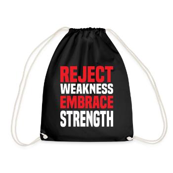 Reject Weakness Embrace Strength Sigma Male - Turnbeutel - Schwarz - Vorne