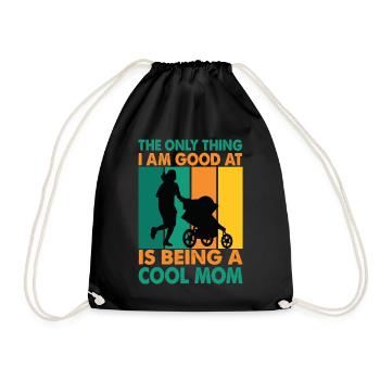 The only thing I am good at is being a cool mom - - Drawstring Bag - black - Front