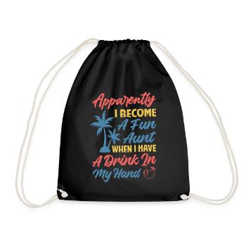 Apparently, I Become A Fun Aunt - Funny - Beach - Turnbeutel - Schwarz - Vorne