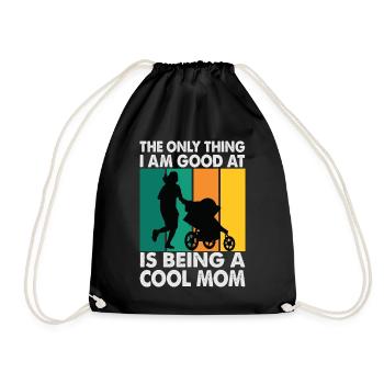 The Only Thing I Am Good At Is Being A Cool Mom - - Drawstring Bag - black - Front