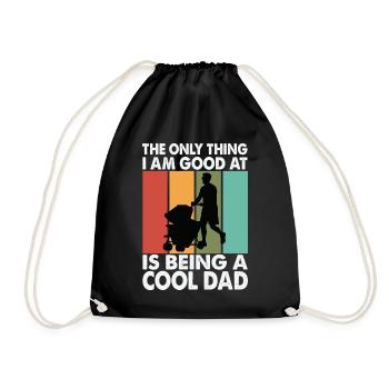 The Only Thing I Am Good At Is Being A Cool Dad - - Drawstring Bag - black - Front