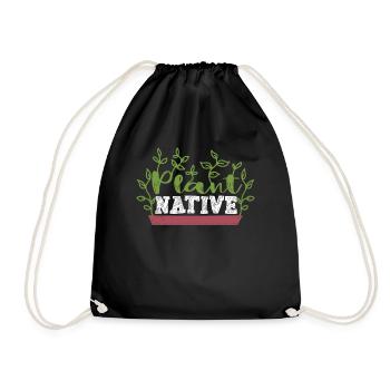 Plant Native Gardening Gardener Landscaper - Drawstring Bag - black - Front