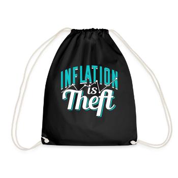 Inflation Ist Raub Humor Stagflation Gelddrucken - Turnbeutel - Schwarz - Vorne
