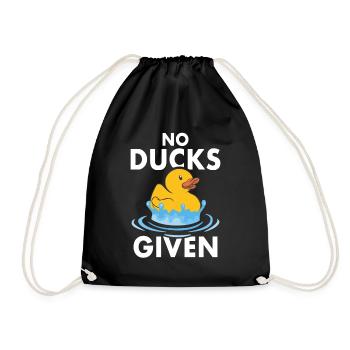 No Ducks Given Enten Wortspiel Quietscheenten - Turnbeutel - Schwarz - Vorne