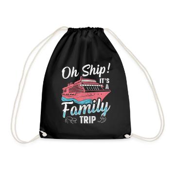 Oh Ship! It's A Family Trip | Family Cruise - Drawstring Bag - black - Front