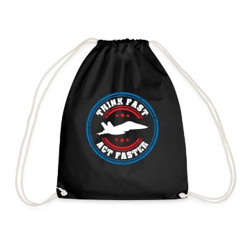 Jet Fighter Pilot Think Fast Act Faster Aviation - Drawstring Bag - black - Front