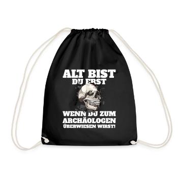 Geburtstag Archäologe lustiger Spruch Rentner Fun - Turnbeutel - Schwarz - Vorne