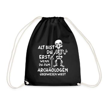 Geburtstag Archäologe lustiger Spruch Rentner Fun - Turnbeutel - Schwarz - Vorne