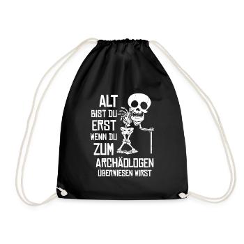 Geburtstag Archäologe lustiger Spruch Rentner Fun - Turnbeutel - Schwarz - Vorne