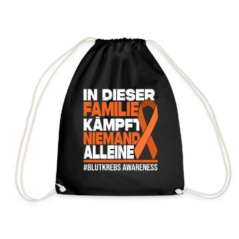 Niemand Kämpft Alleine Familie - Blutkrebs - Turnbeutel - Schwarz - Vorne