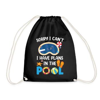 I can't I have plans for the pool sorry - Drawstring Bag - black - Front