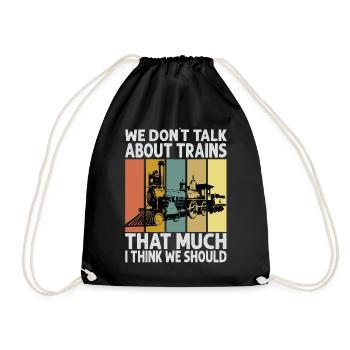 Nous ne parlons pas beaucoup de trains, je pense que nous avons - Sac de sport léger - noir - Devant