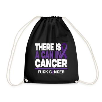 There Is A Can In Cancer - F*** Cancer - Turnbeutel - Schwarz - Vorne