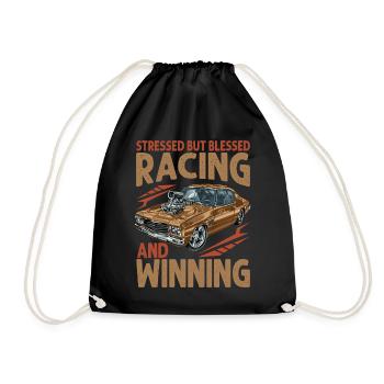 Stressed But Blessed Racing And Winning - Race Car - Turnbeutel - Schwarz - Vorne