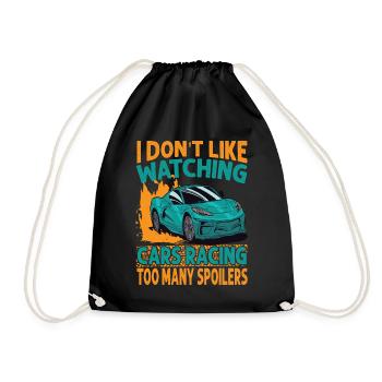 I Don't Like Watching Cars Racing Too Many Spoiler - Turnbeutel - Schwarz - Vorne