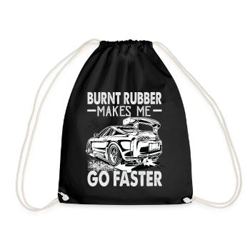 Burnt Rubber Makes Me Go Faster - Race - Racing - Drawstring Bag - black - Front