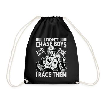 I Don't Chase Boys I Race Them - Racing - Race Car - Turnbeutel - Schwarz - Vorne