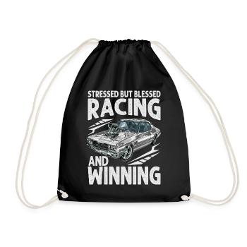 Stressed But Blessed Racing And Winning - Race Car - Turnbeutel - Schwarz - Vorne