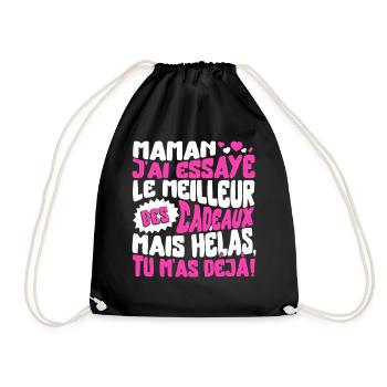 Maman Jai Essaye Le Meilleur Des Cadeaux Mais - Drawstring Bag - black - Front