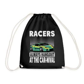 Racers Always Hangout At The Car-Nival - Funny - R - Turnbeutel - Schwarz - Vorne