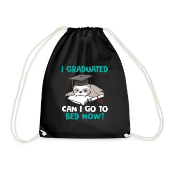 I Graduated Can I Go To Bed Now? - Turnbeutel - Schwarz - Vorne