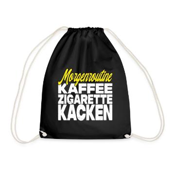 Kaffee Zigarette Kacken - Lustiger Spruch - Turnbeutel - Schwarz - Vorne