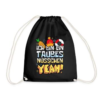 Ich bin ein taubes Nüsschen Yeah Spruch Fernsehen - Turnbeutel - Schwarz - Vorne