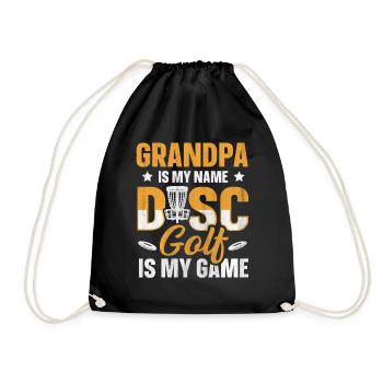 Grandpa Is My Name Disc Golf Is My Game für Opa - Turnbeutel - Schwarz - Vorne