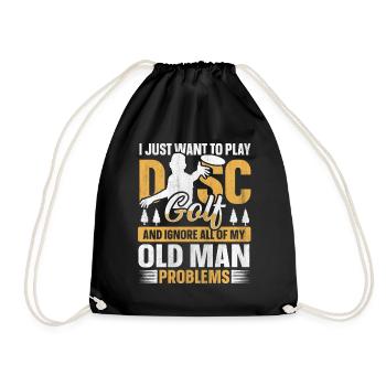 Ignore My Old Man Problems & Play Disc Golf - Turnbeutel - Schwarz - Vorne