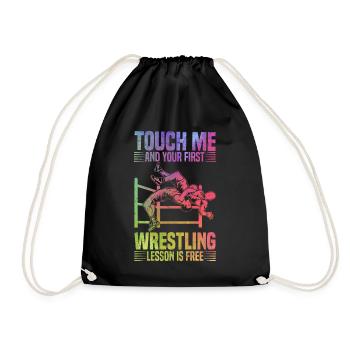 Berühre mich und deine erste Wrestling-Lektion ist - Turnbeutel - Schwarz - Vorne