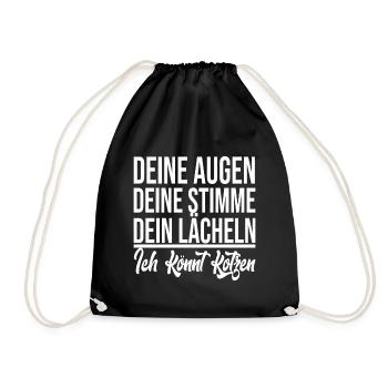 Deine Augen Deine Stimme Dein Lächeln - Lustig - Turnbeutel - Schwarz - Vorne